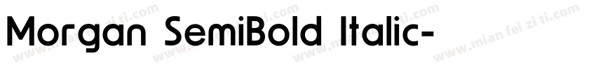 Morgan SemiBold Italic字体转换